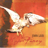John Lees - A Major Fancy 2CD - click for details